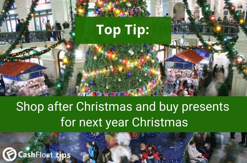 Shop after Christmas and buy presents for next year Christmas