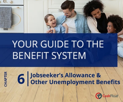 Jobseeker’s Allowance & Other Unemployment Benefits - Cashfloat